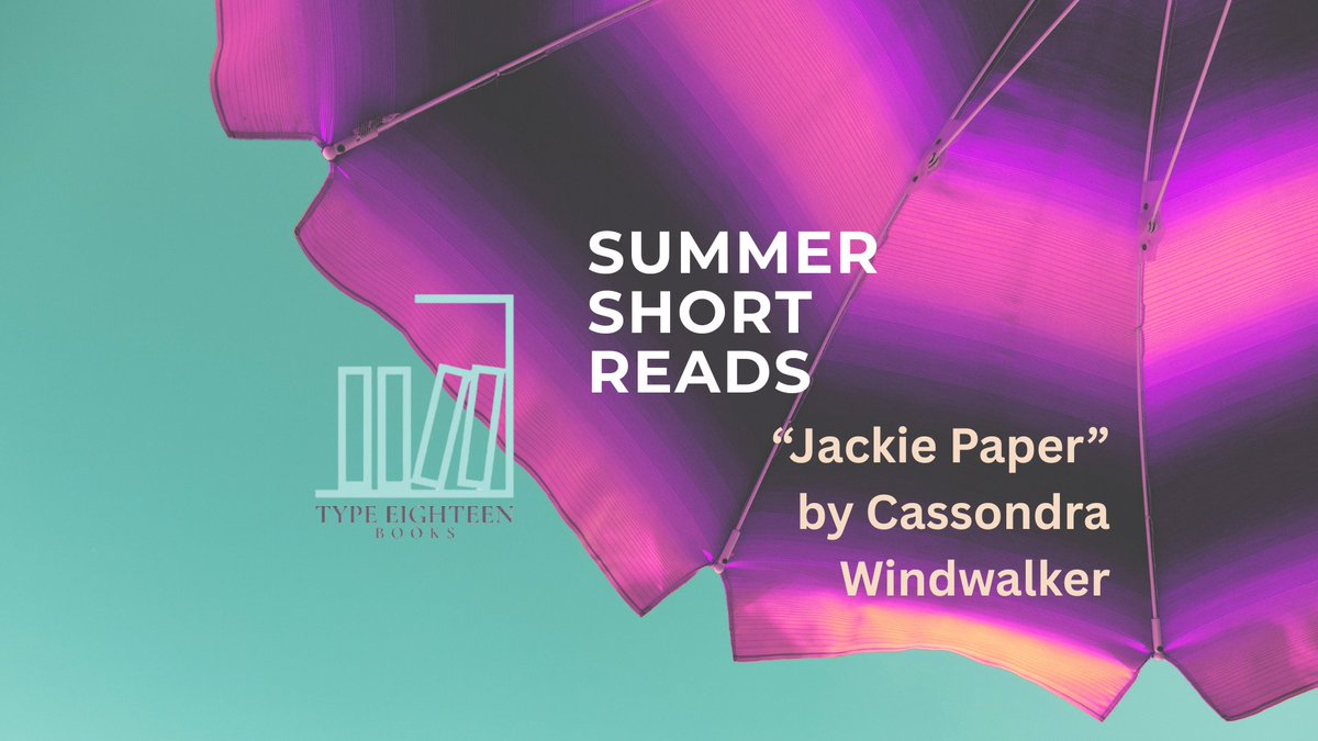 TypeEighteenBks's tweet image. A new #summershortreads: "Jackie Paper" by Cassondra Windwalker.
typeeighteenbooks.com/blog/summer-sh…
#ShortStories #shortreads #SummerReads #whattoreadmonday