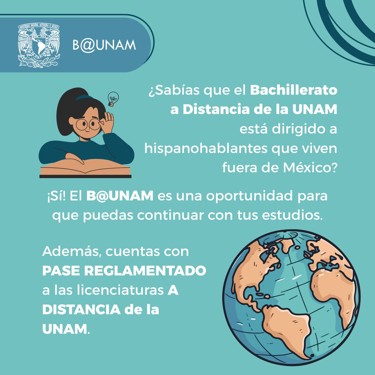 Conoce el <a href="/BUNAM_mx/">B@UNAM</a> , una opción para continuar con tus estudios de nivel medio superior.

🌎 Dirigido a hispanohablantes que viven fuera de México. bunam.unam.mx

¡Decídete y continúa con tus estudios!

#UNAMNuestraGranUniversidad
#EducaciónParaTodos
#EducaciónEnLínea