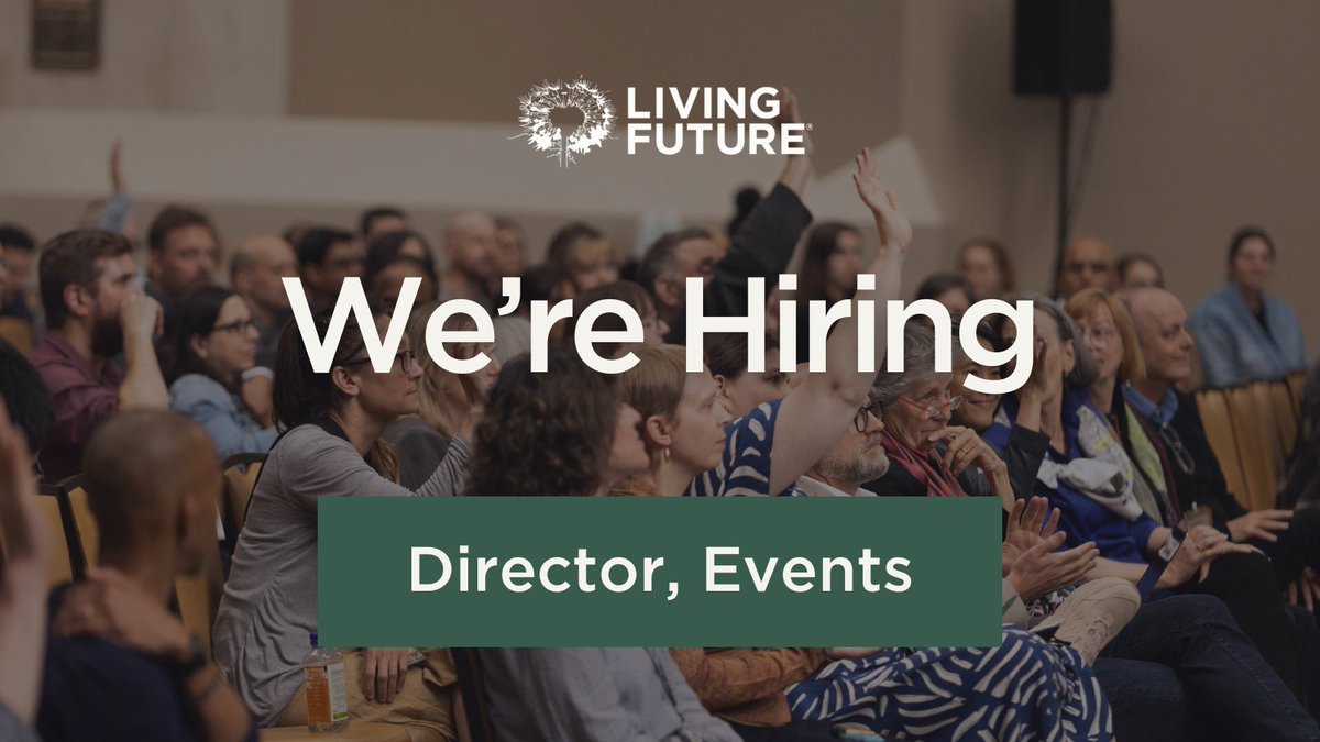 We're seeking a Director of Events to lead the production &amp; execution of Living Future’s conferences and special convenings—in person and virtual—including our premier Living Future Conference. 

Learn more and apply: smrtr.io/s5LvH
