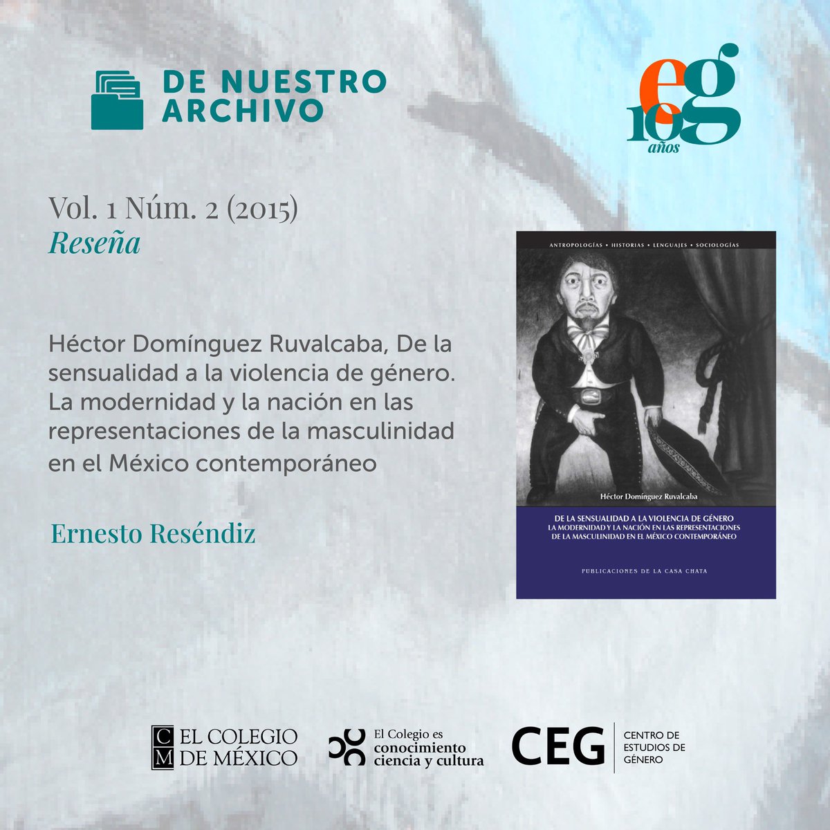 estudiosdgenero's tweet image. #DeNuestroArchivo
Recordamos la reseña escrita por Ernesto Reséndiz enfocada en el texto “De la sensualidad a la violencia de género” de Héctor Domínguez Ruvalcaba.
Puedes leerla en el siguiente enlace:
estudiosdegenero.colmex.mx/index.php/eg/a…