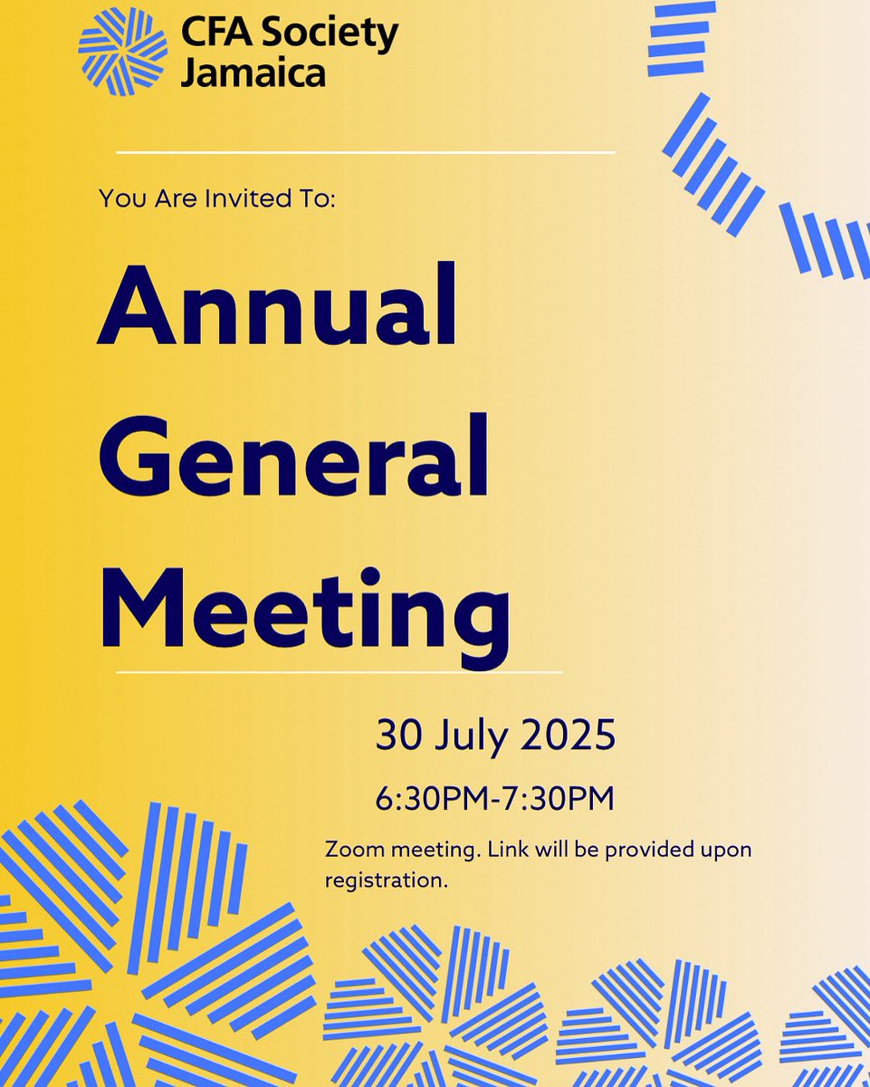 You’re invited to CFA Society Jamaica’s Annual General Meeting on July 30, 2025, from 6:30 PM to 7:30 PM.
Join us virtually as we reflect on the past year and look ahead to what’s next.
Register now to receive the Zoom link.

zoom.us/meeting/regist…