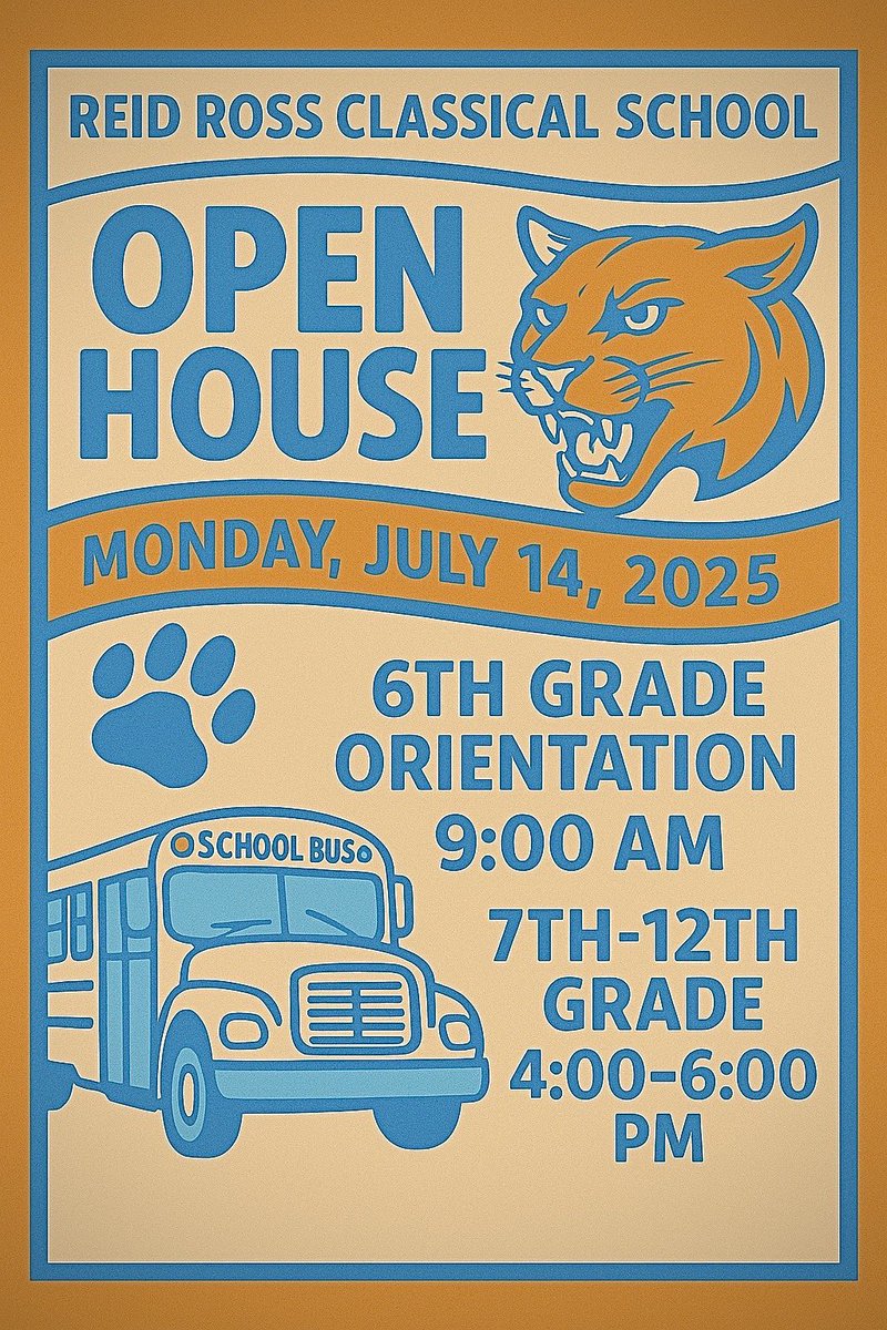 🧡💙 Calling all Cougars!
Join us for Reid Ross Classical School’s Open House on Monday, July 14th!
6th Grade Orientation at 9AM and 7th-12th Grade from 4-6PM.
Let’s get ready for a great year! 🐾🚌