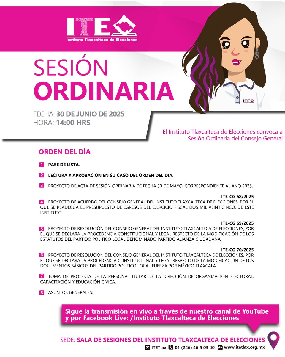 👉 Te compartimos el orden del día de la #SesiónOrdinaria del Consejo General del Instituto Tlaxcalteca de Elecciones.
⏰ 30 de junio de 2025  |   14:00 hrs 
Sigue la transmisión en vivo a través de nuestro canal de YouTube o por nuestra página de Facebook.