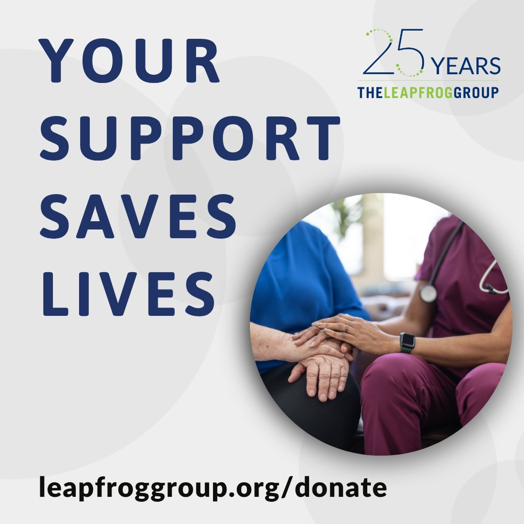LeapfrogGroup's tweet image. Every patient deserves safe care. In honor of #Leapfrog25, donors on our Board are MATCHING all donations to the Judie Burrows Education Institute. Double your impact in the fight to prevent medical errors: leapfroggroup.org/donate