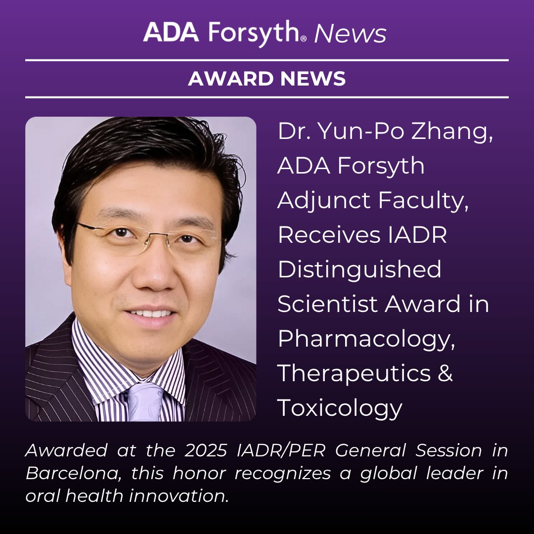 ForsythResearch's tweet image. Congratulations to ADA Forsyth adjunct faculty member Yun-Po Zhang, DDS, PhD, on receiving the 2025 @IADR Distinguished Scientist Award in Pharmacology, Therapeutics & Toxicology!
@Colgate @IADR
Learn more: forsyth.org/yun-po-zhang-i…