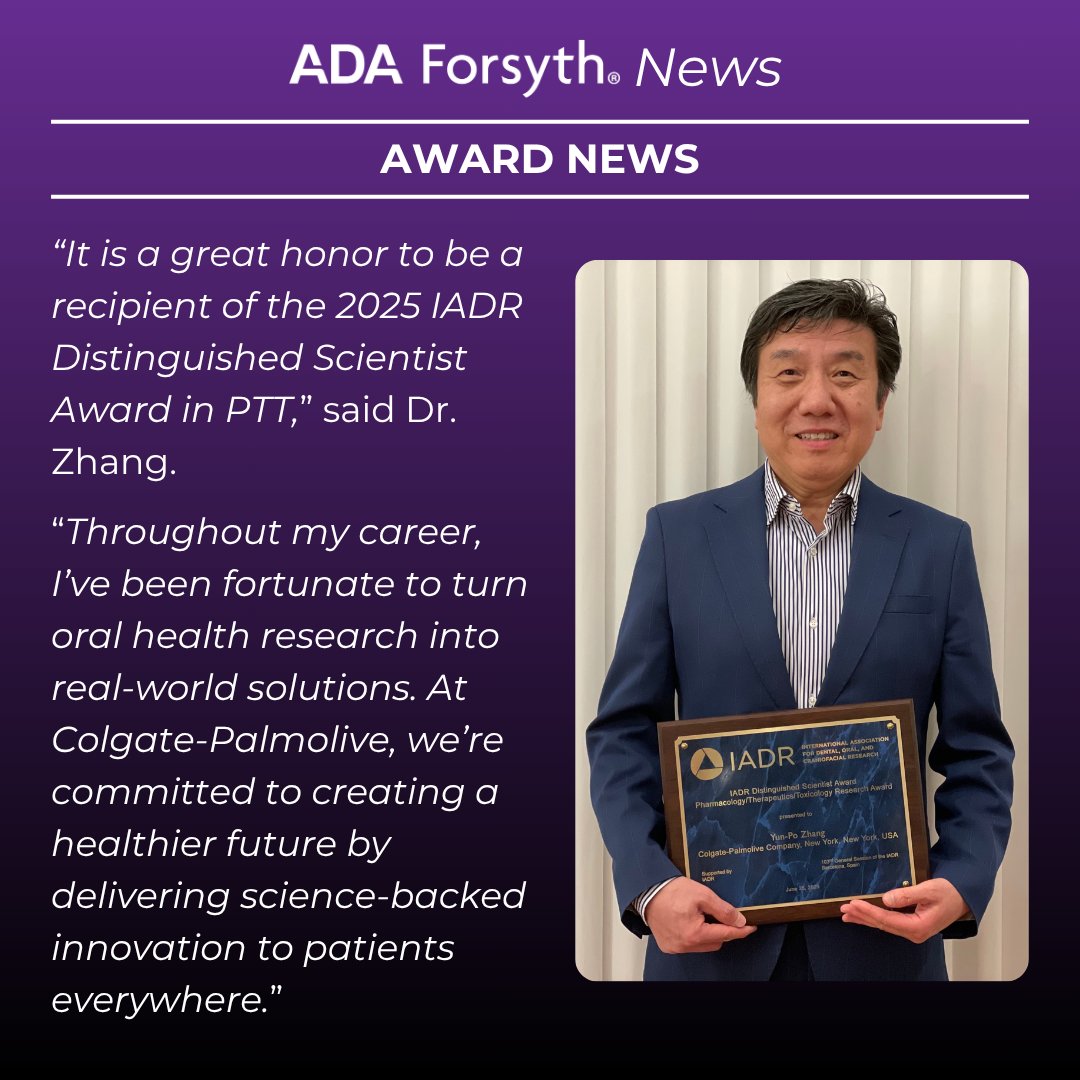 ForsythResearch's tweet image. Congratulations to ADA Forsyth adjunct faculty member Yun-Po Zhang, DDS, PhD, on receiving the 2025 @IADR Distinguished Scientist Award in Pharmacology, Therapeutics & Toxicology!
@Colgate @IADR
Learn more: forsyth.org/yun-po-zhang-i…