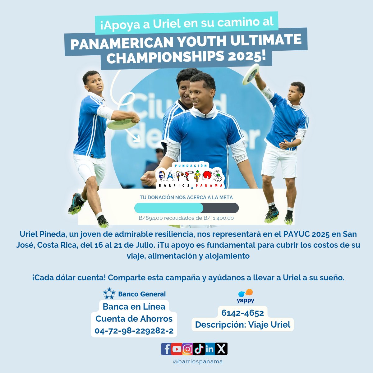 ✈️ Uriel está a punto de lograrlo.

Gracias al apoyo de muchas personas, ya hemos recaudado B/. 894. 00 de los B/. 1,400 necesarios 🙌

Nos falta solo un último empujón.

💥 Tú puedes ser parte de ese .

#VamosConUriel  #BarriosPanama #UltimateConProposito