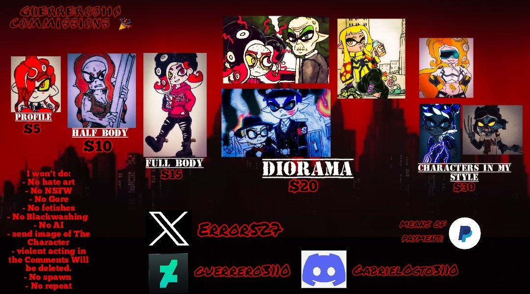 Error527O's tweet image. Guerrero3110 Commissions! 🐙🎉
Prices:
- profile pic: $5
- Half-body pic: $10
- Full Body pic: $15 
- Diorama pic: $20
- Characters in my Style pic: $30

Payment it's only via PayPal also Your comments will be received privately on Twitter.