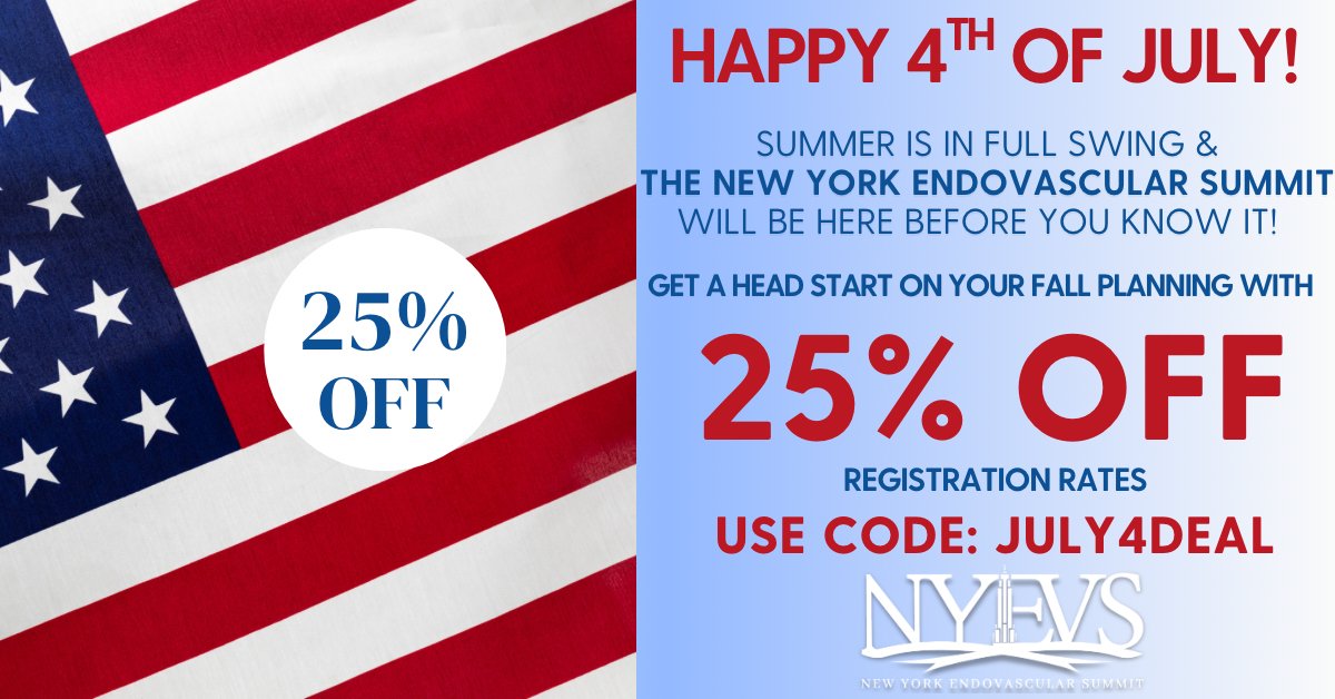 Happy 4th of July! 🎆

Summer is in full swing and #NYEVS2025 will be here before you know it. Get a head start on your fall planning with 25% off registration for this weekend only!

Register and use code JULY4DEAL here: nyevs.org/registration-i…

#PAD #cardiotwitter #endovascular