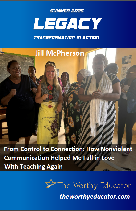 Coming in 5 days! <a href="/jillrmcpherson/">Jill McPherson</a> 's "From #Control to #Connection: How #Nonviolent #Communication Helped Me Fall in Love with #Teaching Again" in the summer issue of our flagship journal this Saturday, July 5th! theworthyeducator.com/legacy-summer-… #twe #edchat #edutwitter #edreform
