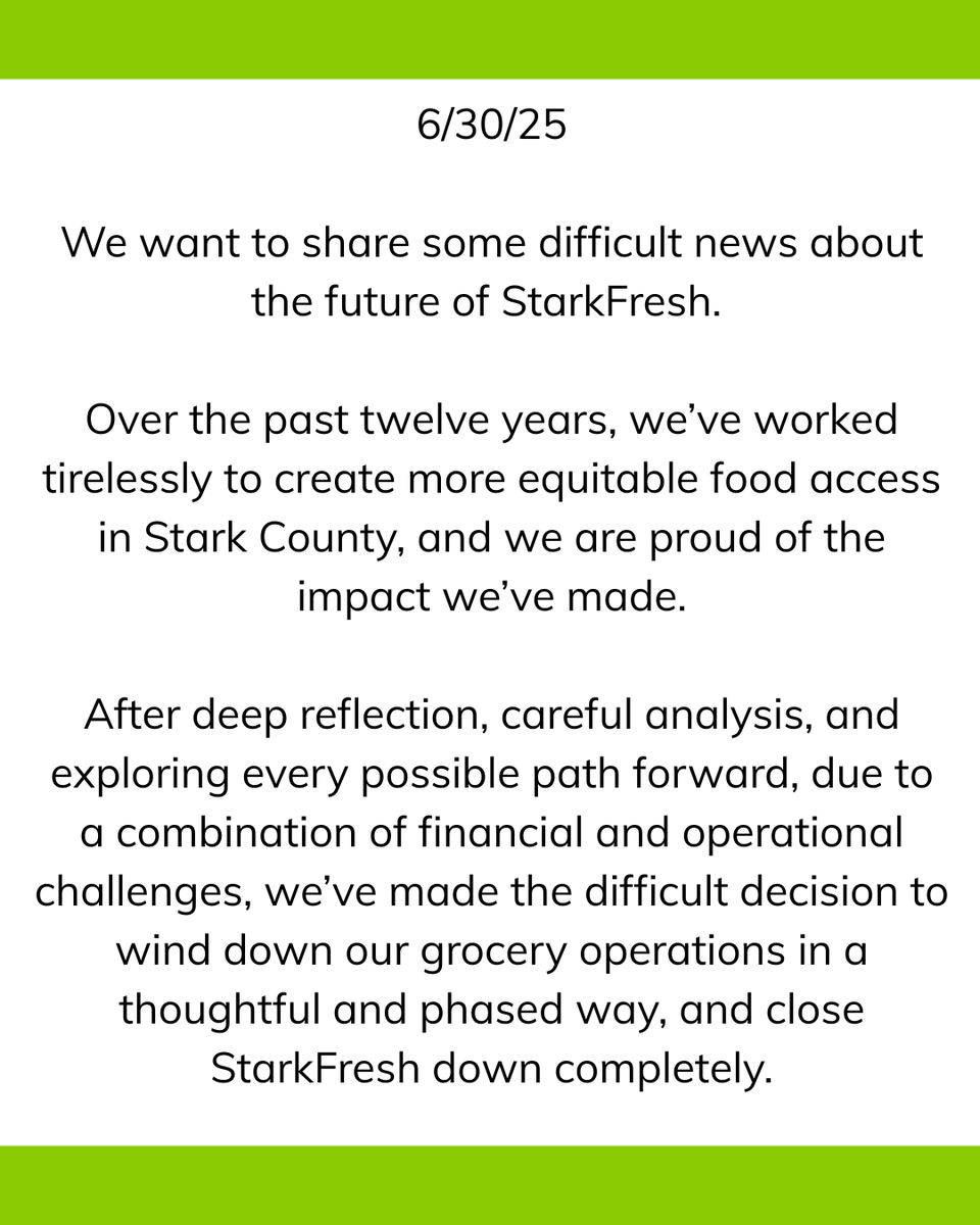 StarkFreshOH's tweet photo. After deep reflection, careful analysis, &amp; exploring every possible path forward, due to a combination of financial &amp; operational challenges, we’ve made the difficult decision to wind down our grocery operations in a thoughtful &amp; phased way, and close StarkFresh down completely. https://t.co/e3BoK9spZS