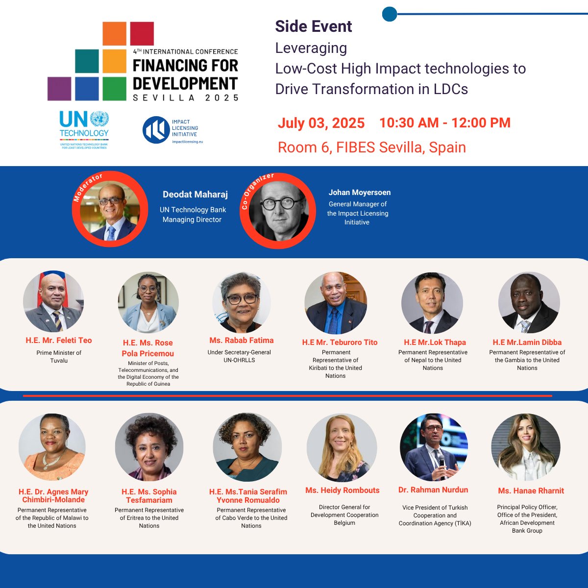 🚀 Join us at #FfD4!

“Leveraging Low-Cost, High-Impact Technologies to Drive Transformation in #LDCs.”

Impact Licensing can accelerate solutions in health, energy, and more.

🗓️ 3 July |  AM
📍 FIBES Sevilla

Find out our distinguished speakers below👇

🔗 Register: