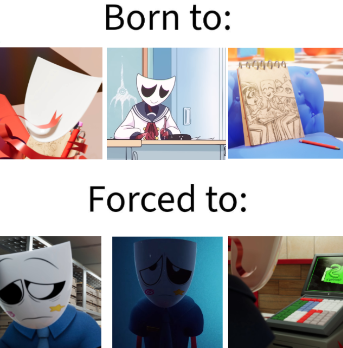 Born to be an artist, but life is harsh.