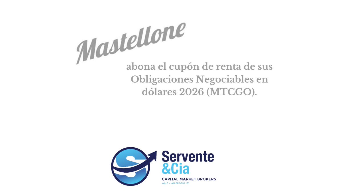 serventeycia's tweet image. #Inversores #Bolsa #Argentina #Aviso #Pago #Títulos #Privados #Empresas #Mastellone #Obligaciones #Negociables #Dólares #Deuda #Privada #Cupones #Renta #Intereses #Dólar #Divisas #Tasas #BYMA #Servente #Capital #Markets #Brokers #Finanzas #Inversiones #mercadosfinancieros