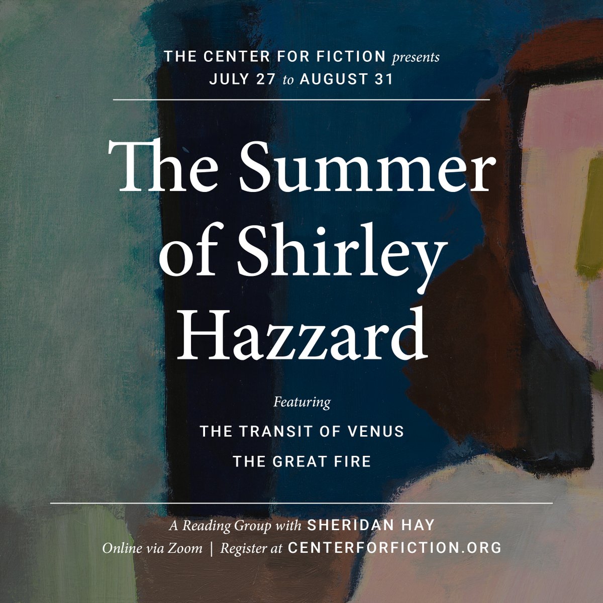 Center4Fiction's tweet image. 📚 (7.27 - 8.31) The Summer of Shirley Hazzard
Spend 6 Sunday afternoons immersing yourself in Hazzard's immaculate prose and intellectual depth, exploring love, betrayal, loss, and the effects of war. tinyurl.com/3fkhfvt8