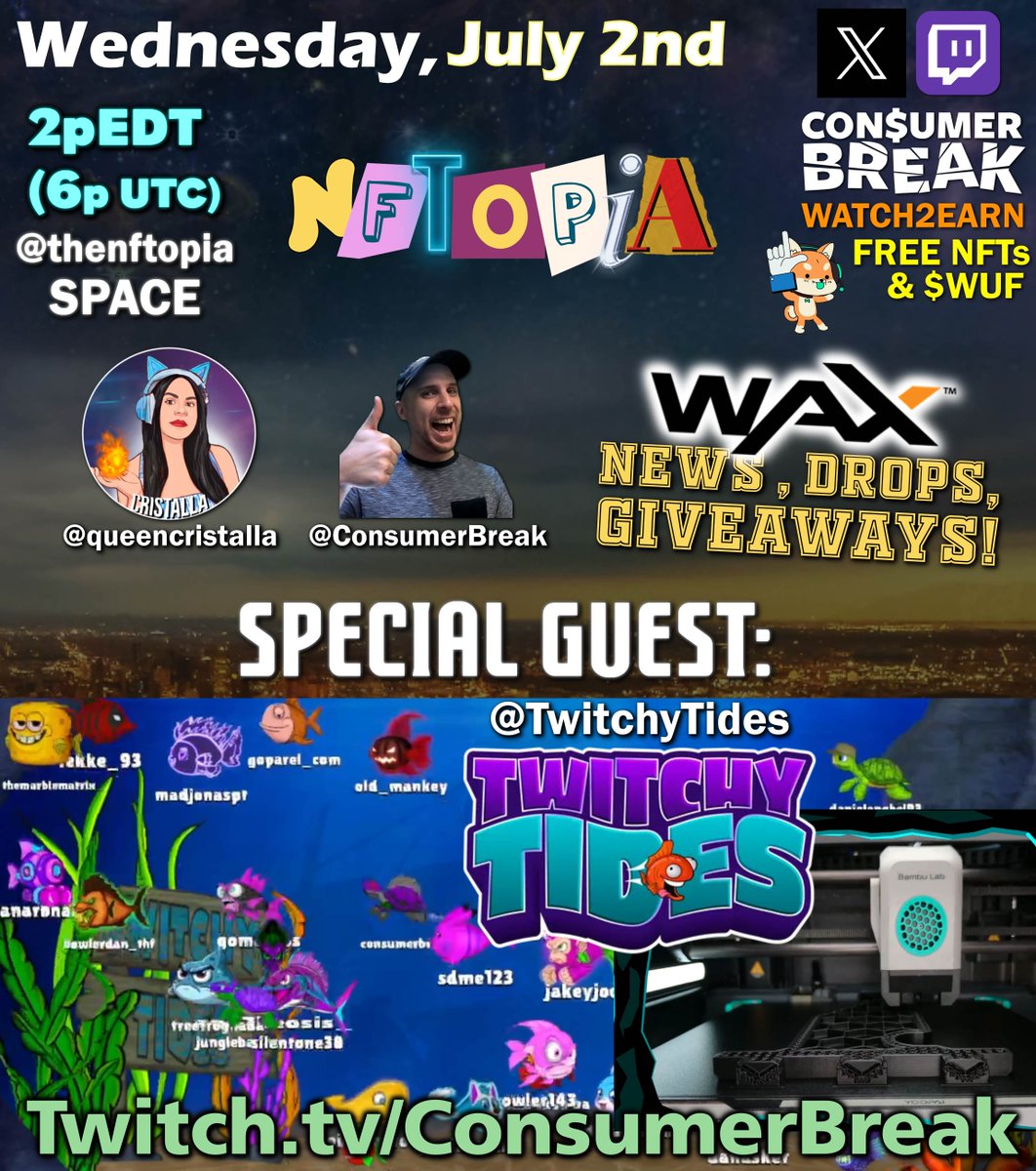 ConsumerBreak 📺🤑 watch2earn Twitch Partner (@consumerbreak) on Twitter photo 🎉Join us for an epic LEARN 'N' EARN <a href="/WAX_io/">WAX</a> Wednesday on July 2! Pre-party at 1pET, <a href="/thenftopia/">NFTOPIA Metaverse Convention🌐Aug 16-17</a> space at 2pET featuring SPECIAL GUEST <a href="/TwitchyTides/">Twitchy Tides</a>!
✨Featuring $WAXP news, HIGH ENERGY, and FUN TIMES!!!!
📍Set reminder: x.com/i/spaces/1djxX…
📺Watch and earn from 1000+ free 🎉Join us for an epic LEARN 'N' EARN <a href="/WAX_io/">WAX</a> Wednesday on July 2! Pre-party at 1pET, <a href="/thenftopia/">NFTOPIA Metaverse Convention🌐Aug 16-17</a> space at 2pET featuring SPECIAL GUEST <a href="/TwitchyTides/">Twitchy Tides</a>!
✨Featuring $WAXP news, HIGH ENERGY, and FUN TIMES!!!!
📍Set reminder: x.com/i/spaces/1djxX…
📺Watch and earn from 1000+ free