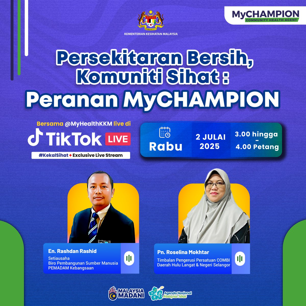 Persekitaran Bersih, Komuniti Sihat: Peranan MyCHAMPION  

Sertai TikTok Live di tiktok.com/@myhealthkkm pada pukul 3 petang esok bersama En. Rashdan Rashid dan Pn. Roselina Mokhtar.  #MalaysiaSihat