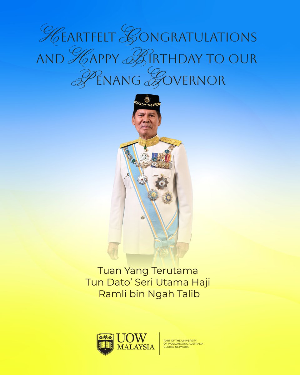 Heartfelt congratulations and happy birthday to our Penang governor, Tuan Yang Terutama Tun Dato' Seri Utama Haji Ramli bin Ngah Talib

#UOWMalaysia #UOWesome #UOWMlife
