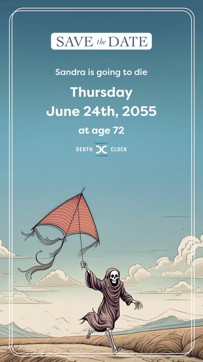 See your death date &gt;
deathclock.app.link/xo0cLSxqDUb .