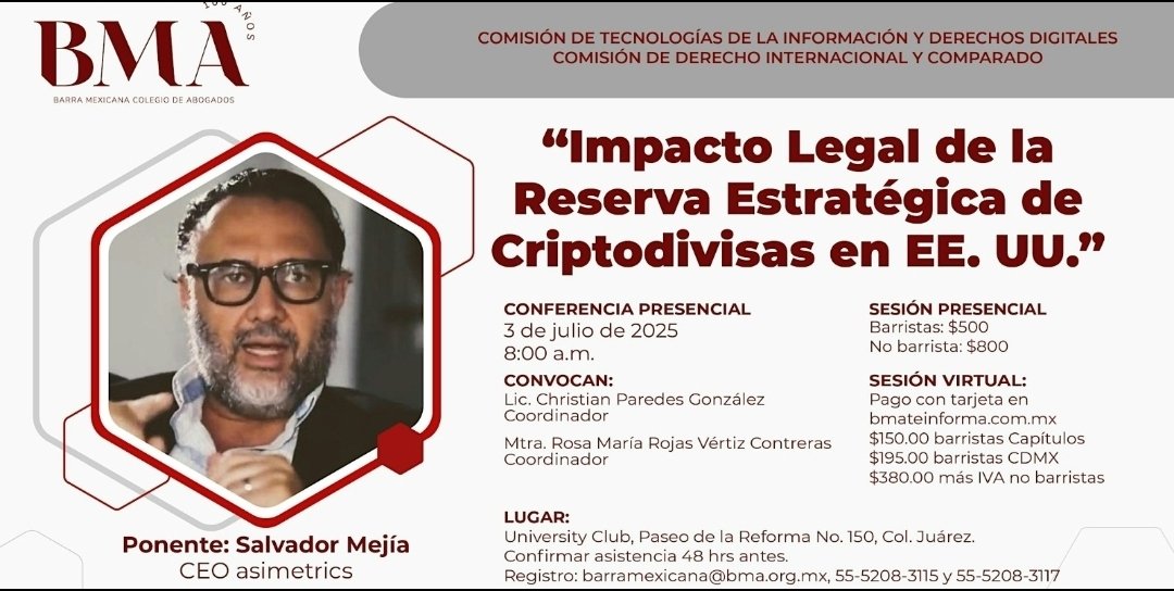 Salvador Mejía (@esemejia) on Twitter photo El próximo 3 de julio estaré en la <a href="/BMA_Abogados/">Barra Mexicana, Colegio de Abogados A.C.</a> para analizar la reserva estratégica de criptodivisas del gobierno norteamericano.
Gracias <a href="/paredesXtian/">Christian Paredes</a> por el esfuerzo, ojalá nos puedas acompañar <a href="/RRojasVertiz/">Rosa Rojas Vértiz</a>
Les dejo el link para el registro.
eventosbma.online/evento/impacto… El próximo 3 de julio estaré en la <a href="/BMA_Abogados/">Barra Mexicana, Colegio de Abogados A.C.</a> para analizar la reserva estratégica de criptodivisas del gobierno norteamericano.
Gracias <a href="/paredesXtian/">Christian Paredes</a> por el esfuerzo, ojalá nos puedas acompañar <a href="/RRojasVertiz/">Rosa Rojas Vértiz</a>
Les dejo el link para el registro.
eventosbma.online/evento/impacto…