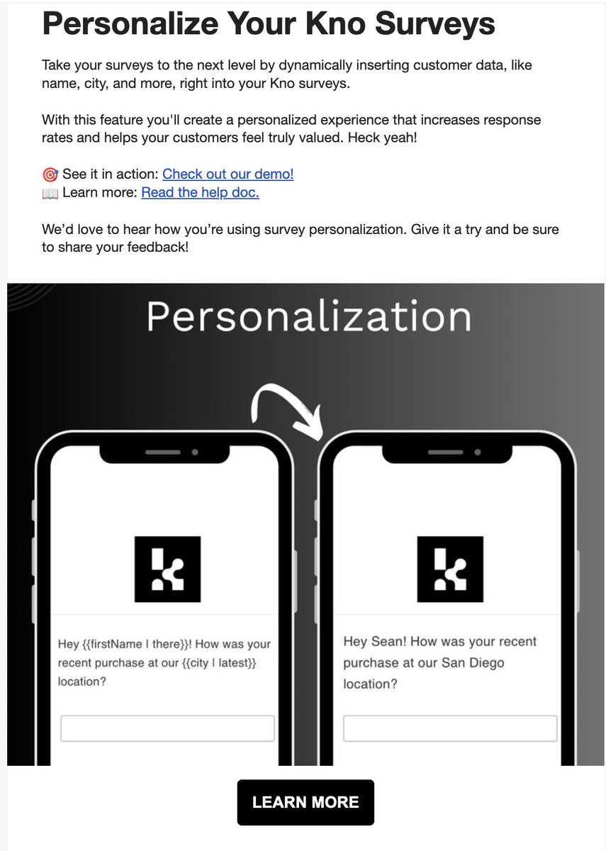 A super fun feature I built for <a href="/KnoCommerce/">Kno</a> just got mentioned in the weekly email!

Personalize the way customers see your surveys. 

See the feature in action here: app.arcade.software/share/Yx8dsinT…