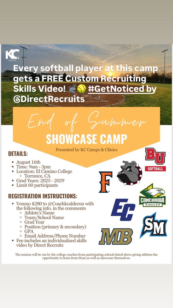 🚨End of Summer Softball Showcase Camp

📅 August 16th, 9:00 AM - 3:00 PM
📍 El Camino College, Torrance, CA.
🎓 Grad Years: 2025–2029
🏟️ Limited to 60 Players!
💸 $280 Fee: Includes a FREE personalized recruiting video by @directrecruits

🎥 Boost Your Profile: Showcase your