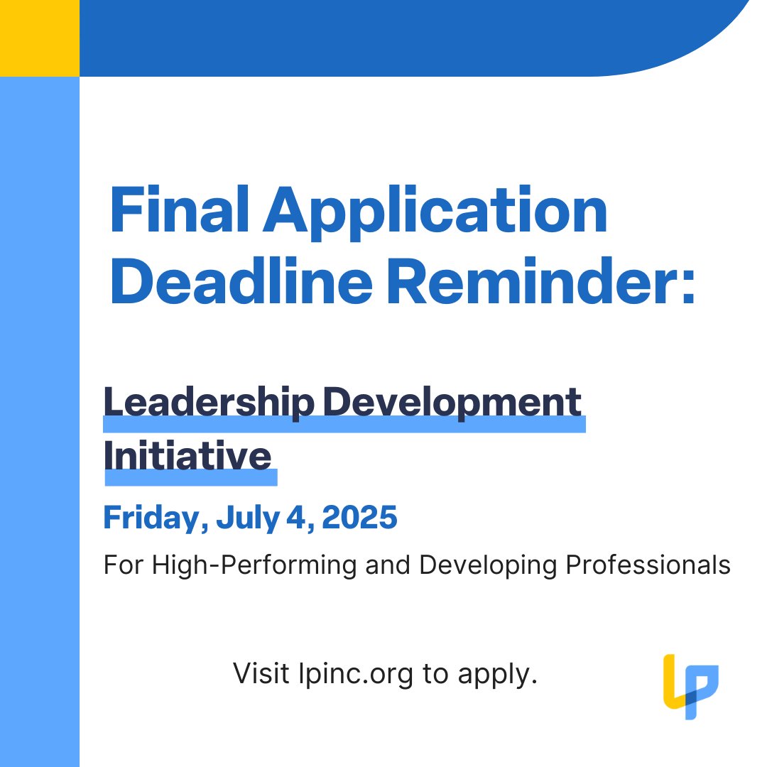 The application deadline for the Leadership Development Initiative program is THIS FRIDAY, July 4th. Apply today at loom.ly/yOpvSYQ

Letters of recommendation can be submitted here loom.ly/C8M74qw

#LPInc #CommunityLeadership