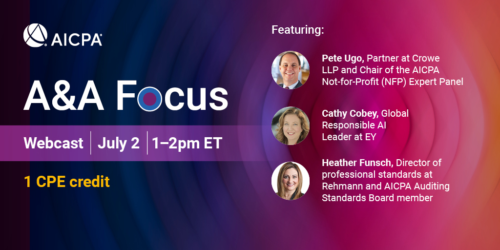 Our next A&amp;A Focus webcast features experts in not-for-profit, professional standards and AI. bit.ly/3HNTjfP