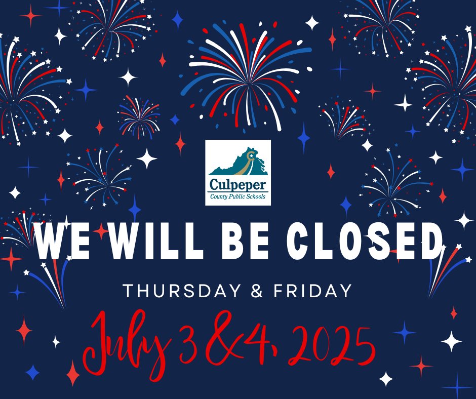 CCPSCMS's tweet image. 📣 HOLIDAY HOURS

Culpeper County Public Schools will be closed on Thursday, July 3, 2025 in observance of the Independence Day holiday. 

As part of our summer schedule, we are already closed on Fridays, including July 4.

We wish everyone a safe and happy 4th of July weekend!