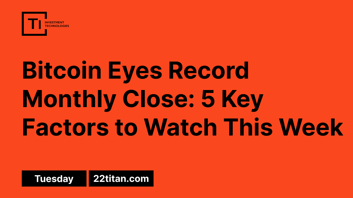 Bitcoin Eyes Record Monthly Close: 5 Key Factors to Watch This Week

Bitcoin is poised for its highest-ever monthly close above $70,000, defying typical summer sluggishness with surprising momentum. As we enter a new trading week, five critical factors could determine whether BTC