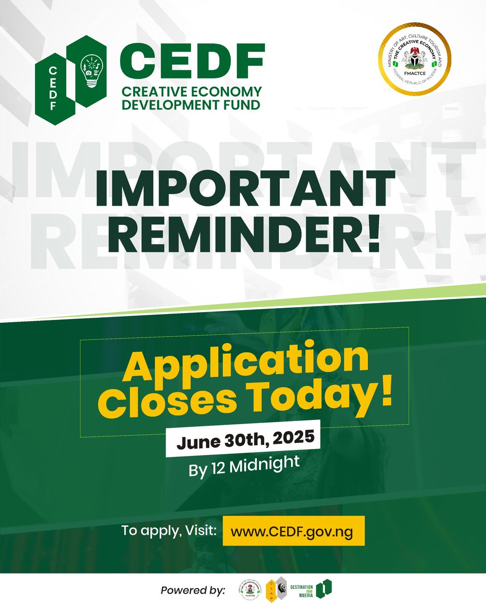 Fmactce_Nigeria's tweet image. Applications for the Creative Economy Development Fund (CEDF) close today, June 30th, 2025 by 12 midnight!

Don’t miss this opportunity to access critical funding and support to grow your creative venture.

Apply now at  CEDF.gov.ng

#FMACTCE #CEDF #CreativeEconomy…