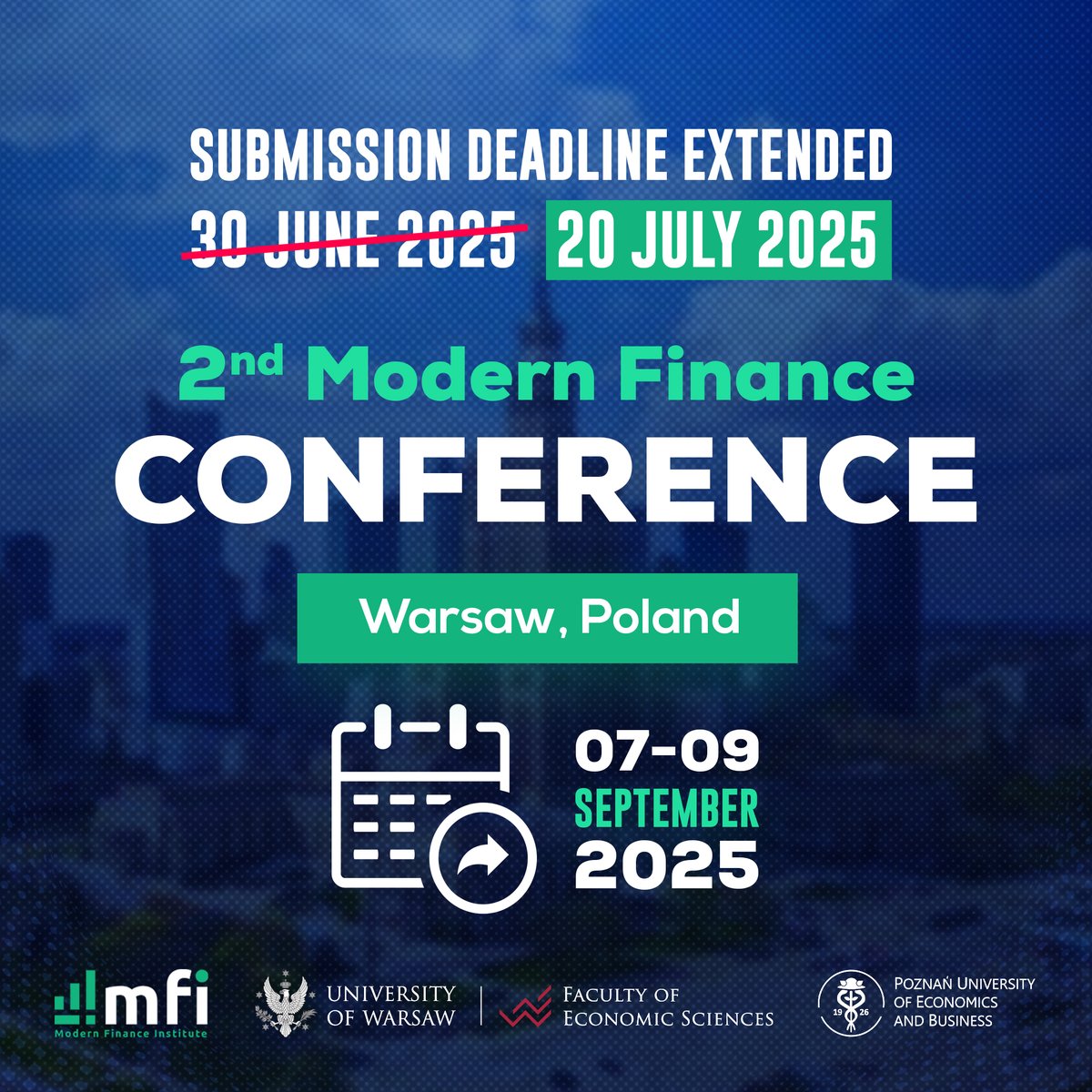 📢 Submission deadline for MFC 2025 extended to July 20!

Join us in Warsaw 🇵🇱 (Sept 7–9) for a hybrid conference covering all areas of finance.

📝 Submit now 👉 mf-conference.com

#MFC2025 #Finance #CallForPapers #Research