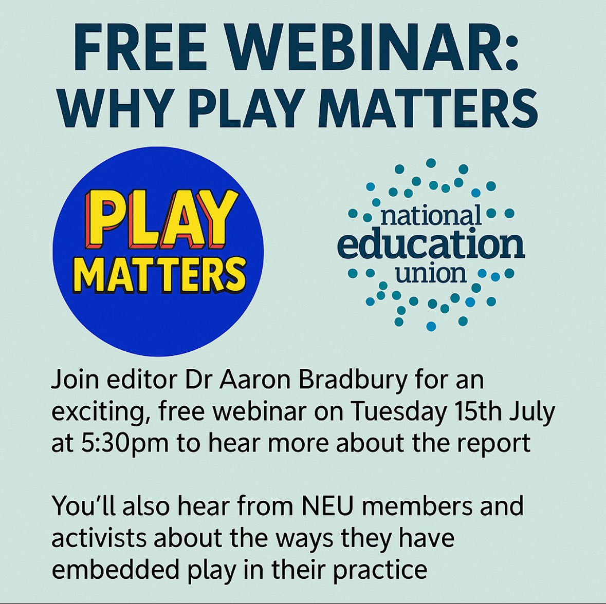 🎉 FREE Webinar | Tues 15 July, 5:30pm

Why #PlayMatters – hosted by the NEU &amp; Dr Aaron Bradbury

🧠 Research
🧰 Resources
👥 Real expertise

Play is essential. Let’s embed it in daily practice.

📍Join us: neu-org-uk.zoom.us/meeting/regist…
#EarlyYears #PlayPedagogy #FreeCPD #EYFS #NEU