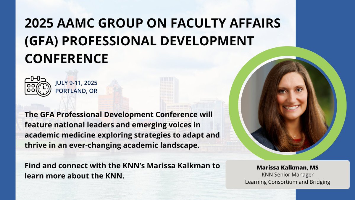 KernNetwork's tweet image. We’re looking forward to connecting with fellow leaders in academic medicine next week at the @AAMCToday GFA Professional Development Conference. 
 
If you’re attending, find and connect with KNN Senior Manager Marissa Kalkman, MS!