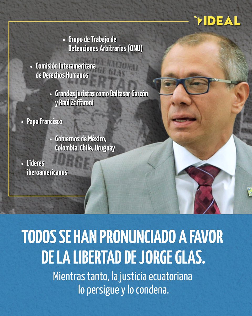 InstitutoIDEAL_'s tweet image. 🇪🇨 Organismos internacionales, gobiernos y voces de defensores de derechos humanos en América Latina han denunciado la persecución judicial contra el exvicepresidente ecuatoriano @JorgeGlas, pidiendo su libertad.
La condena por parte de la “justicia ecuatoriana” se enmarca en…