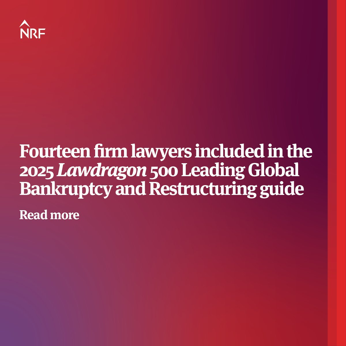 We are pleased to announce that 14 of our US lawyers have been selected to the 2025 Lawdragon Leading Global Bankruptcy and Restructuring guide. This guide names leading lawyers accomplished in leveraged finance, bankruptcy and restructuring litigation. ow.ly/YHqZ50WiIrX