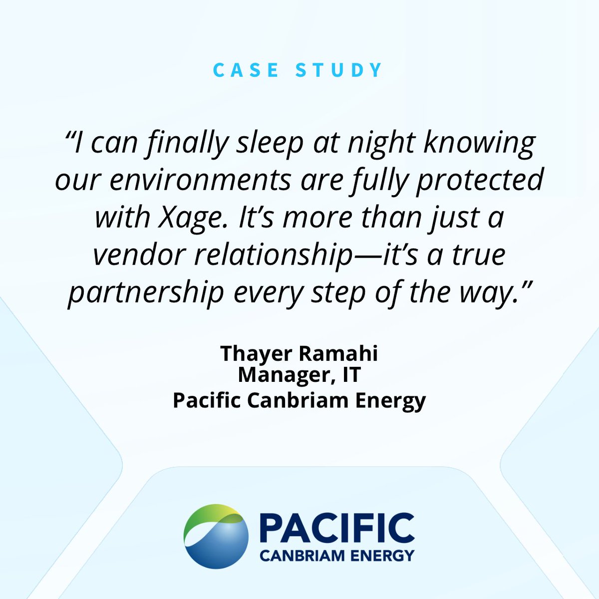 Faced with rising cyber risks and regulatory pressure, Pacific Canbriam didn’t just upgrade their tools—they reimagined their security architecture with Xage.

The result:
• VPNs eliminated
• Compliance achieved
• Cyber insurance unlocked
• Operations uninterrupted

Their
