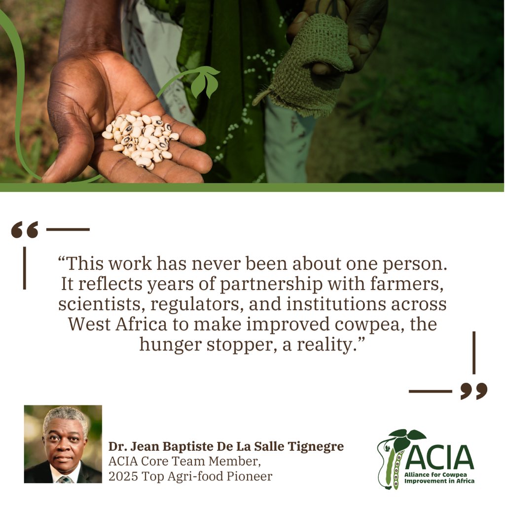 👏🏾 Dr. Jean Baptiste De La Salle Tignegre has been named a 2025 Top Agri-food Pioneer by the <a href="/WorldFoodPrize/">World Food Prize Foundation</a>!
He’ll be honored at this year’s #BorlaugDialogue for his leadership in improving cowpea across West Africa.
🔗 allianceforcowpea.org/acias-dr-jean-…
#TAP2025 #FoodSecurity