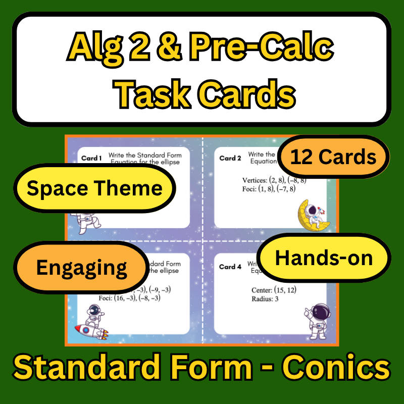 arcole82's tweet photo. Writing Standard Form Equations of Conics (Task Cards) Algebra 2 &amp; PreCalculus https://t.co/Ea5cvjtyrh https://t.co/uabmOKVnG2