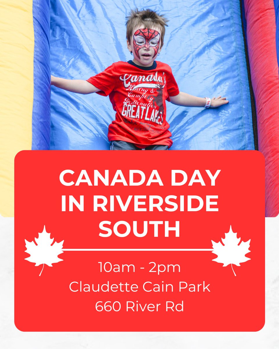 Canada Day in Riverside South: today 10am-2pm. $18/each - ages 3 and up.
Full details: riversidesouth.org/canada-day
Site Map: bit.ly/3TKBpR3