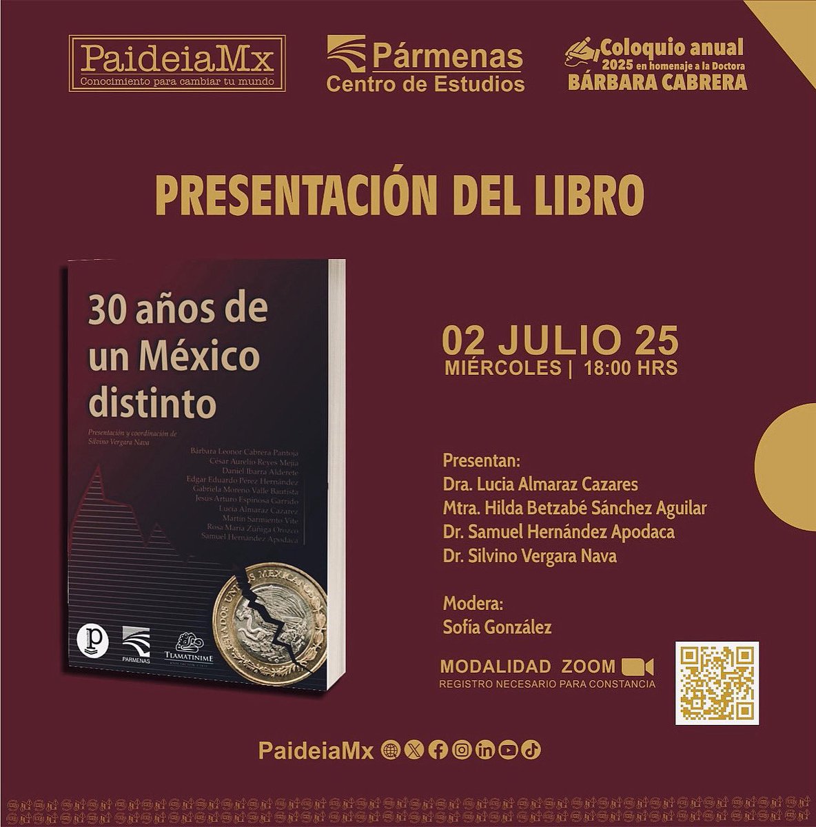 📘 ¡Acompáñanos!
Presentación del libro “30 años de un México distinto”
🗓️ 2 de julio | ⏰ 18:00 hrs | 💻 Zoom
🎙️ Con la participación de destacados académicos
📌 Registro necesario para constancia en el siguiente Link lc.cx/S3QXUR
#México #LibroNuevo #PaideiaMx