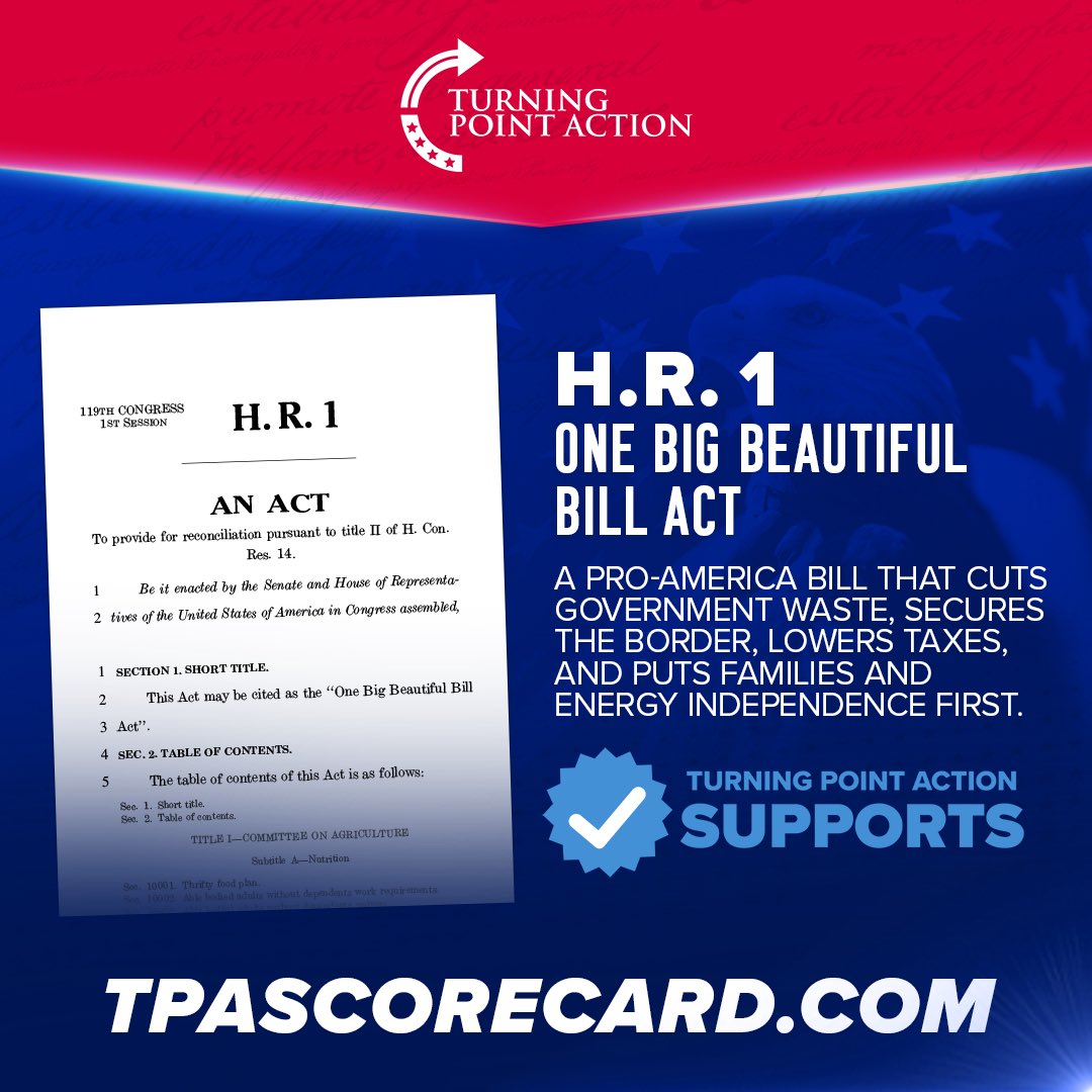 Turning Point Action (@tpaction_) on Twitter photo Turning Point Action is supporting the Trump Agenda by ensuring the Big Beautiful Bill passes. Americans voted for Trump in November & Congress must get to work to improve the lives of our citizens! Turning Point Action is supporting the Trump Agenda by ensuring the Big Beautiful Bill passes. Americans voted for Trump in November & Congress must get to work to improve the lives of our citizens!