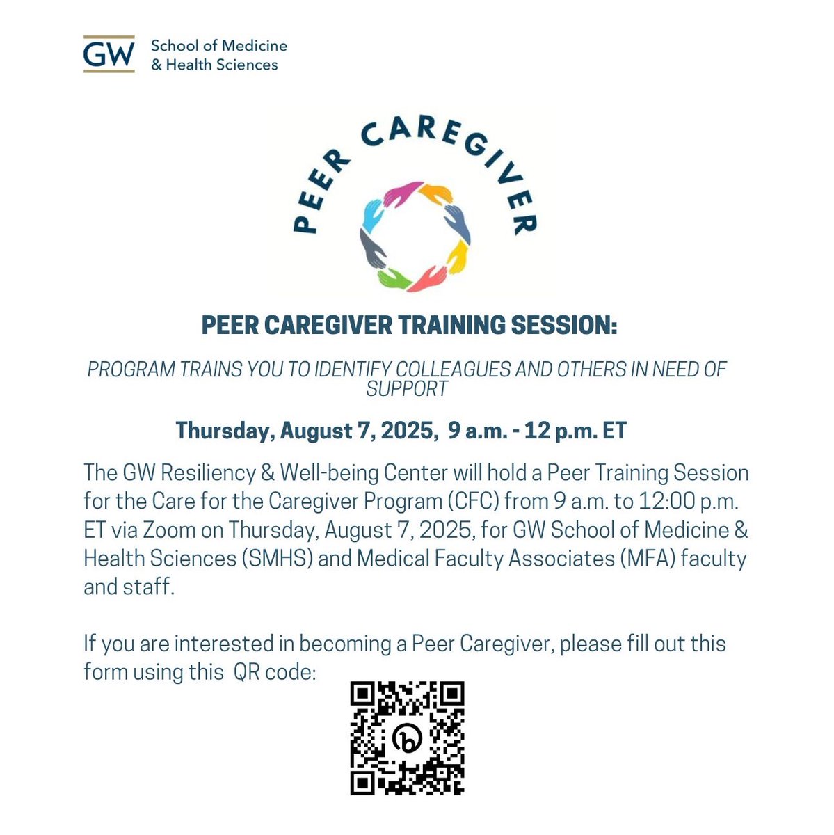 GWResiliency's tweet image. We invite @GWSMHS & @GW_MFA faculty & staff to join us 9 a.m.-12 p.m. ET on Thursday, August 7th for training in how to be a Peer Caregiver! The program trains you to identify colleagues & others in need of support & how to provide brief counseling. rwc.smhs.gwu.edu/events/care-ca…