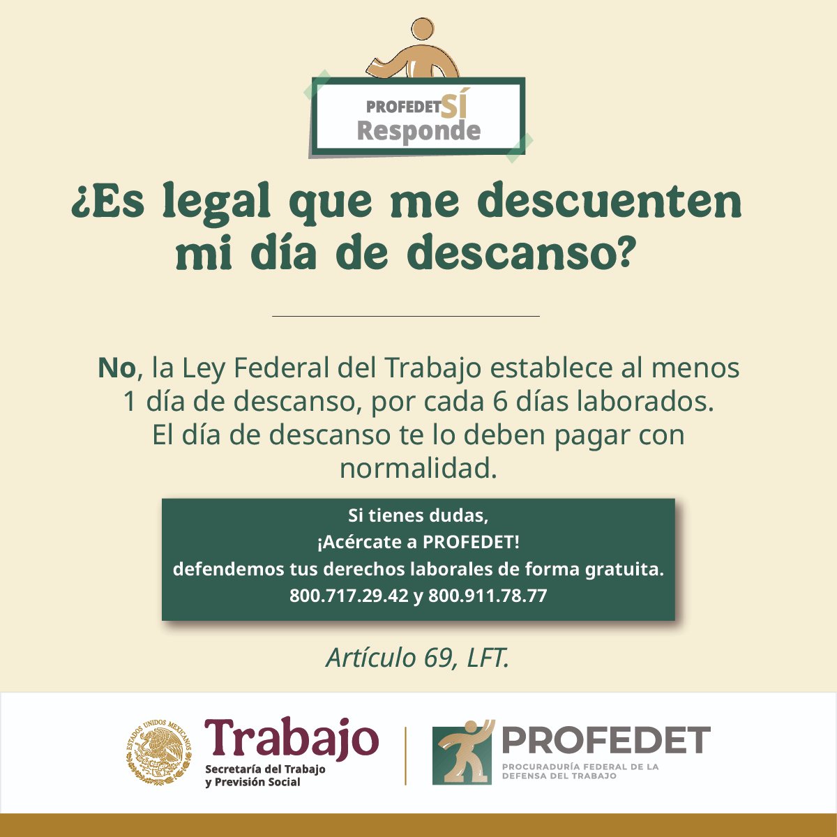 📆El día de descanso es tu derecho.
🤔¿Te lo descuentan?
🔎Acércate, en #PROFEDETSÍ te asesoramos de forma gratuita.
📞800.717.29.42 y 800.911.78.77