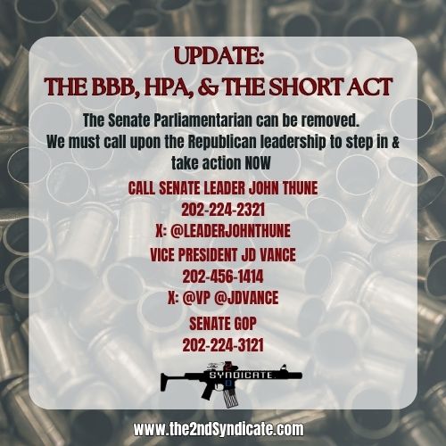 the2ndSyndicate's tweet image. URGENT UPDATE!
It is time our Republican leadership steps up and FIRES the Parliamentarian NOW.
We want the FULL language of the hearing protection act and the SHORT act in the Big Beautiful Bill.
Now is the time.
EMAIL.
CALL.
HIT THEM UP ON X.
NO MORE NFA!
