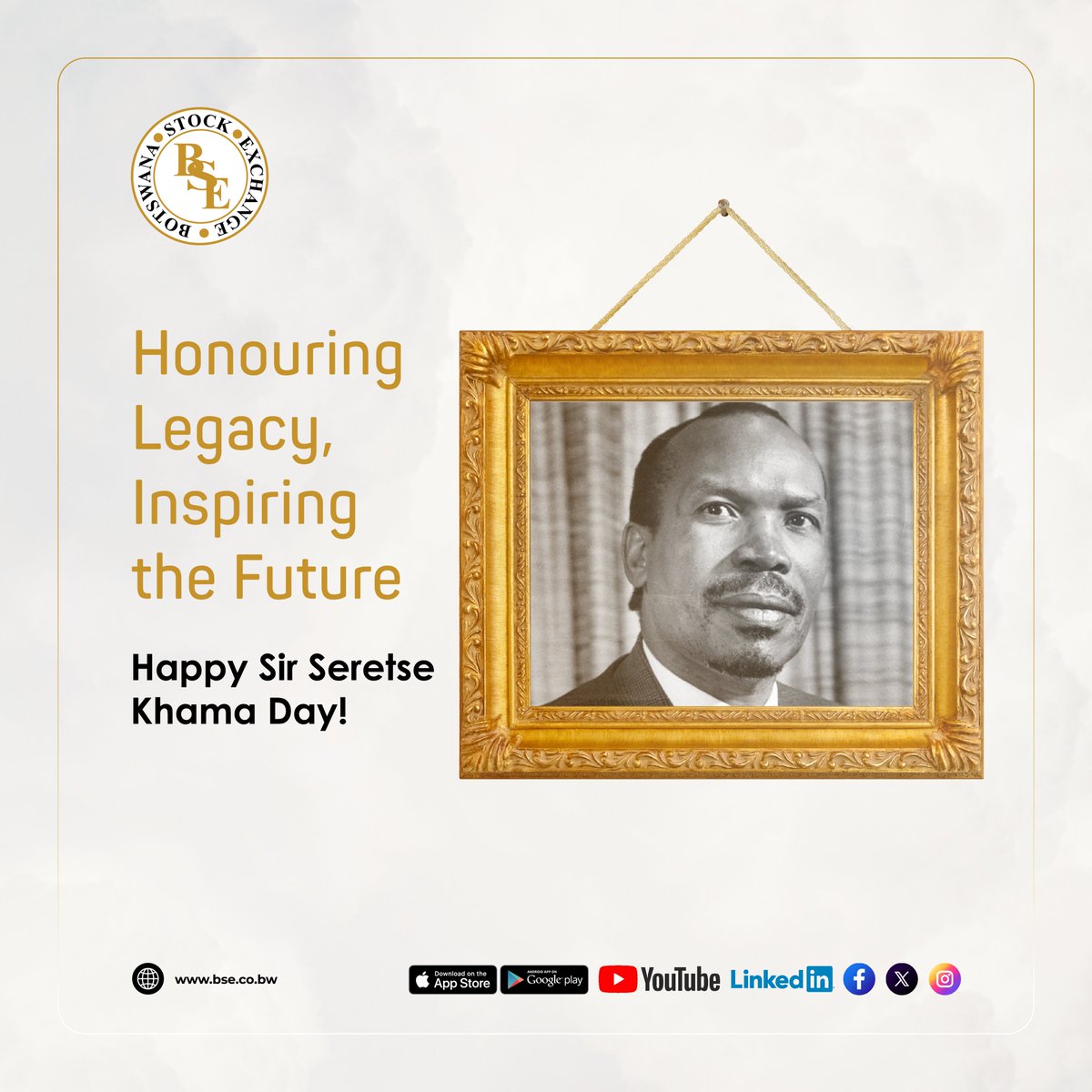 HAPPY SIR SERETSE KHAMA DAY FROM THE BSE!