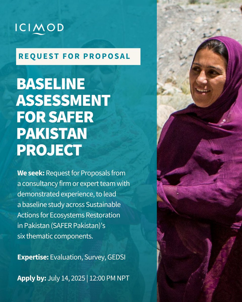 ICIMOD, in collaboration with UNICEF and UN Women Pakistan, invites proposals from qualified consultancy firms or expert teams with proven experience in baseline assessments for climate resilience and adaptation initiatives in South Asia. The selected firm/team will lead a
