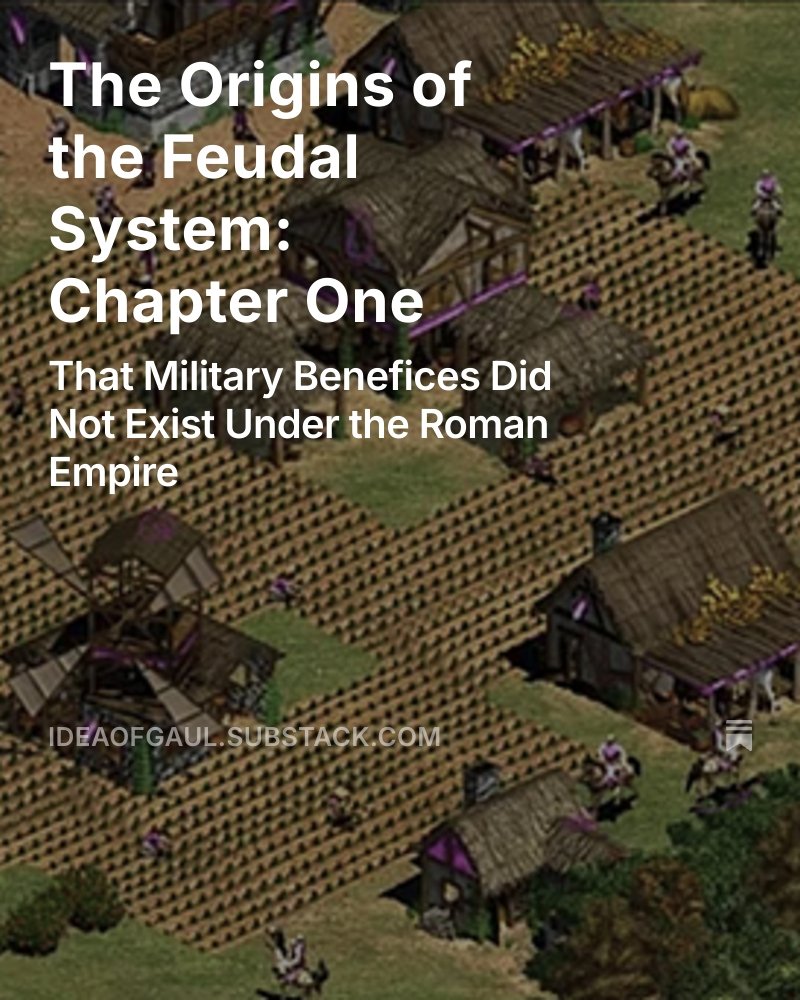generalofgaul's tweet image. The Roman Empire disintegrated.
Out of its ashes arose the system nearly synonymous with "medieval": FEUDALISM.
But where did feudalism come from?
Fustel de Coulanges shows, in Chapter 1 of his book on the question, that feudalism did NOT come from Rome.