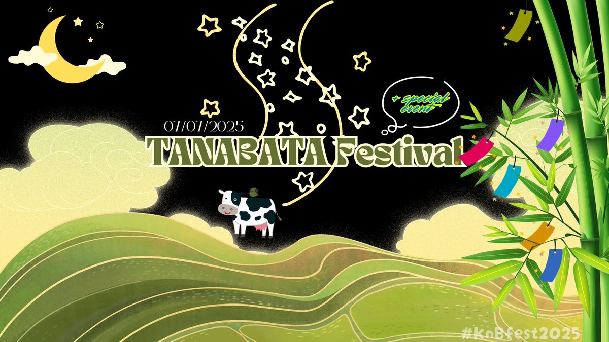 🎋🌟 Tanabata event+ 

 . . . coming soon . . . 

#KnBfest2025