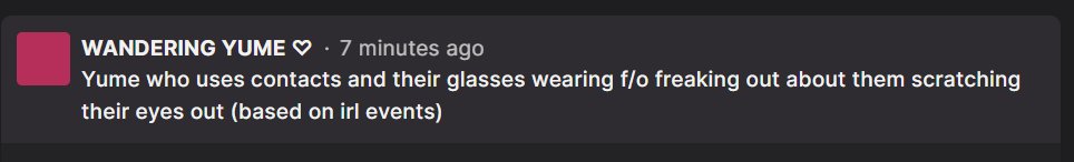 yumemate's tweet image. 💭・Yume Prompt
Yume who uses contacts and their glasses wearing f/o freaking out about them scratching their eyes out
Submitted by Neospring Anon!